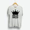 Dilly Dilly Bud Light Apparel
