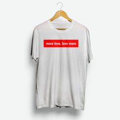 Sell More Love Love More Red Box Shirt