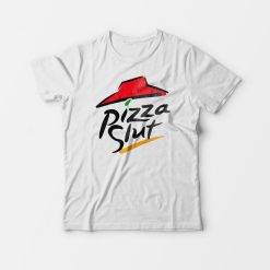 Pizza Slut Funny Parody T-shirt White