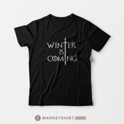 Game of Thrones Winter is Coming T-shirt