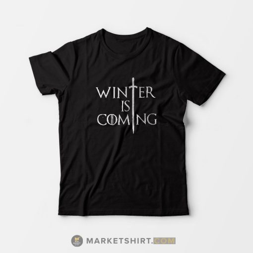 Game of Thrones Winter is Coming T-shirt