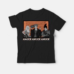 Amuck Amuck Amuck Mugshot T-Shirt