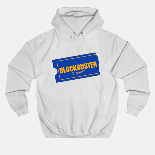 Blockbuster And Chill Hoodies