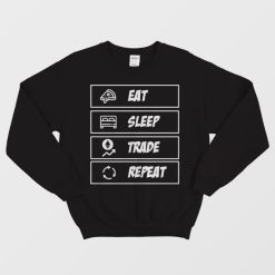 Eat Sleep Trade Ethereum Repeat Sweatshirt