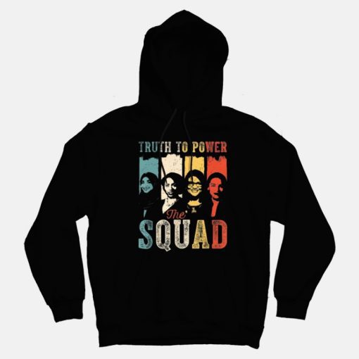 Truth To Power The Squad AOC Tlaib Hoodies