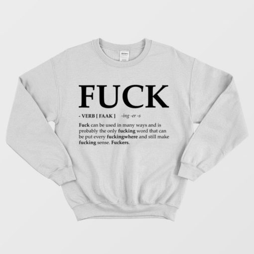 Fuck Definition Sweatshirt