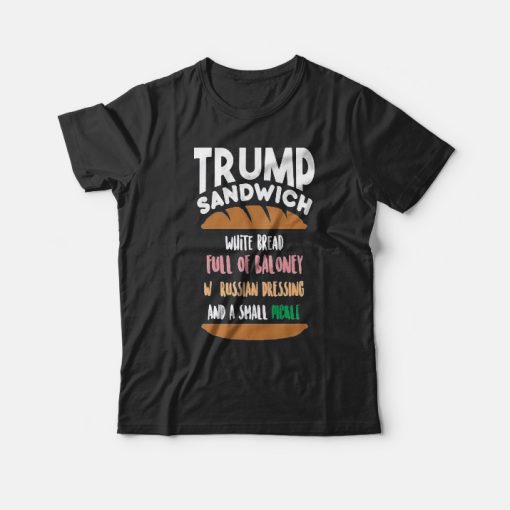 Trump Sandwich Anti-Trump Impeachment Shirt