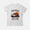 Witchers With Hitches T-Shirt