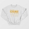 May The Gains Be With You Sweatshirt