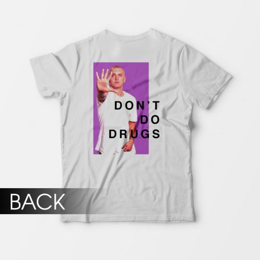 PSA - Don't Do Drugs Shirt