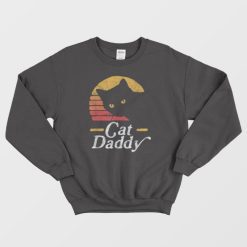 Cat Daddy Vintage Eighties Style Sweatshirt