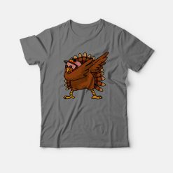 Funny Dabbing Turkey At Thanksgiving T-Shirt