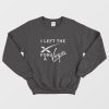 I Left The Ex For A Virgin Spacex Funny Sweatshirt