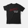 Dare To Keep Kids Off Drugs T-Shirt