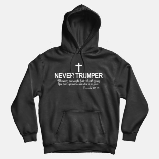 Never Trumper Hoodie