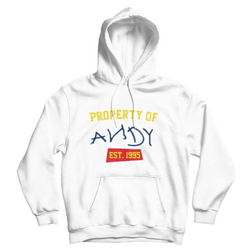 Property of Andy Hoodie