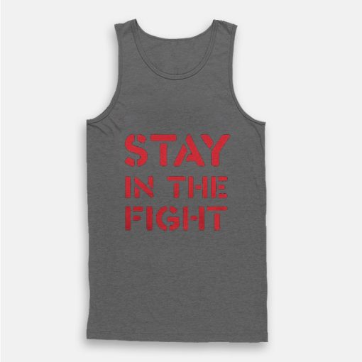 Stay in the Fight Nationals Tank Top