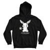It's Too Early Funny Bunny Hoodie