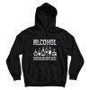 Alcohol Because No Good Stories Started With Salad Hoodie