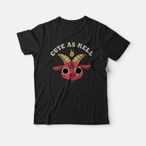 Cute As Hell Devil T-Shirt