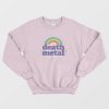 Death Metal Rainbow Sweatshirt