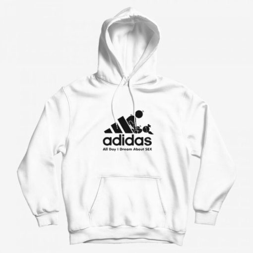 Funny Parody Logo All Day I Dream About Sex Hoodie