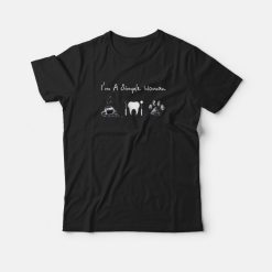 I’m a Simple Woman Coffee Dentist and Dog T-shirt