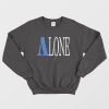 Alone VLONE PARODY Sweatshirt