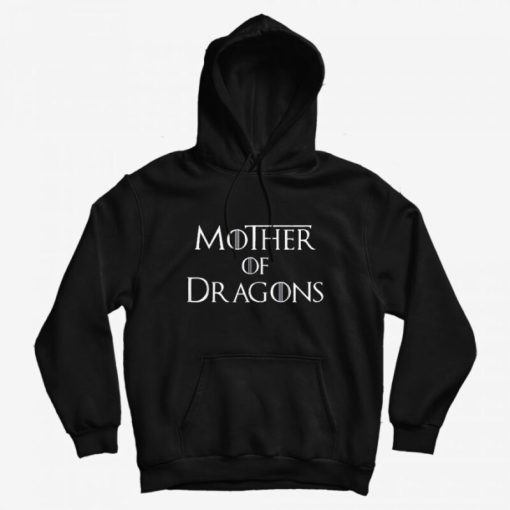 Game Of Thrones Mother of Dragons Hoodie