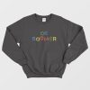 Coolest Ok Boomer Best New Logo Sweatshirt