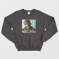 Tupac Shakur Poetic Justice Sweatshirt