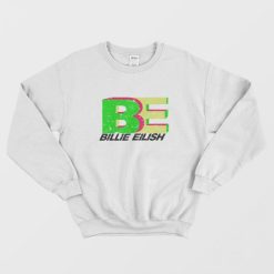 Be Billie Eilish Youth Sweatshirt
