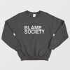Blame Society Jay Z Sweatshirt