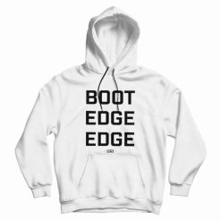 Boot Edge Edge Hoodie