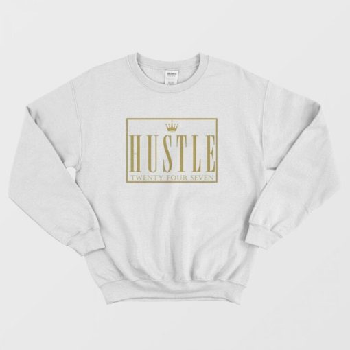 Hustle Shirt Hustler Hard Crown Plug Trap Sweatshirt