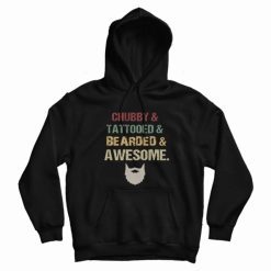 Chubby Tattooed Bearded And Awesome Vintage Hoodie