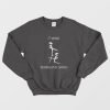 It Means Friendship In Chinese Sweatshirt