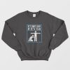 It’s Not Gay If It’s TSA Funny Sweatshirt