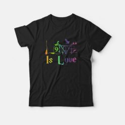 Love Harry Potter Is Love T-shirt