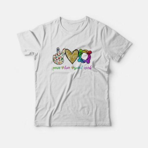 Peace Love Social Word T-Shirt