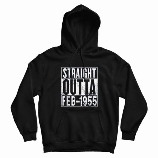 Straight Outta February 1955 65th Birthday Gift 65 Year Old Hoodie