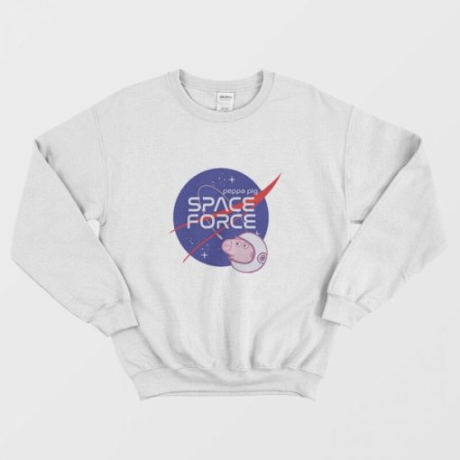Nasa Parody Peppa Pig Space force Funny Sweatshirt