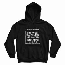 This Is For Rachel Voicemail Abbreviation Viral Hoodie