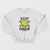 Acid House Smile Funny Sweatshirt