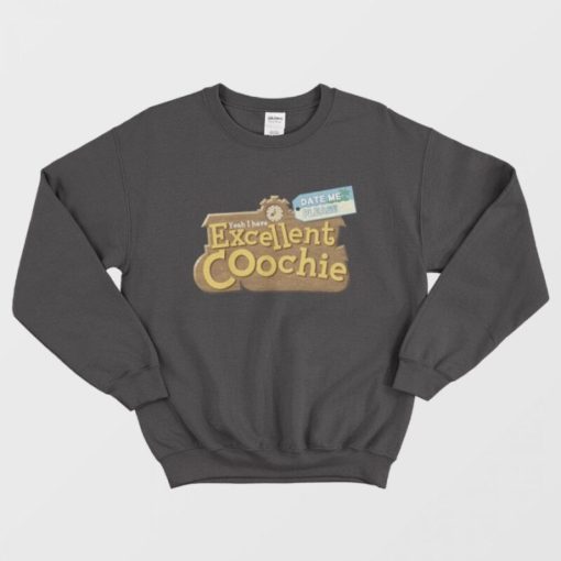 Best Coochie in Town Sweatshirt