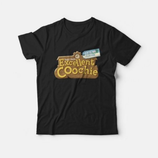 Best Coochie in Town T-Shirt
