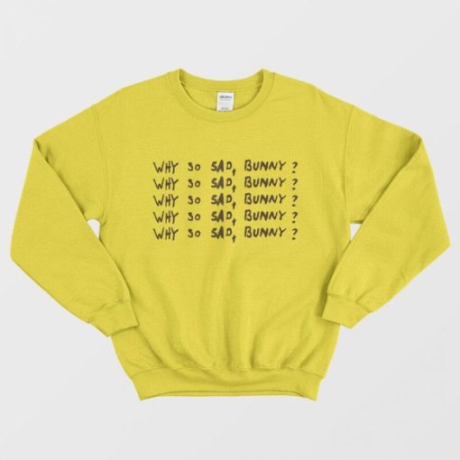 Billie Eilish Why So Sad Bunny Sweatshirt
