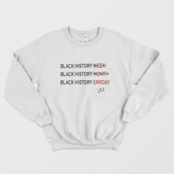 Black History ERRDAY Shirt Chris Paul Sweatshirt