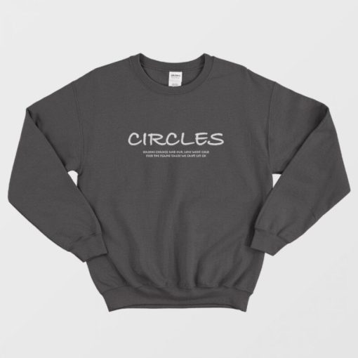 Circles Post Malone Lyrics Sweatshirt