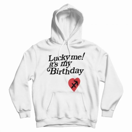Kanye West Lucky Me Its My Birthday Hoodie